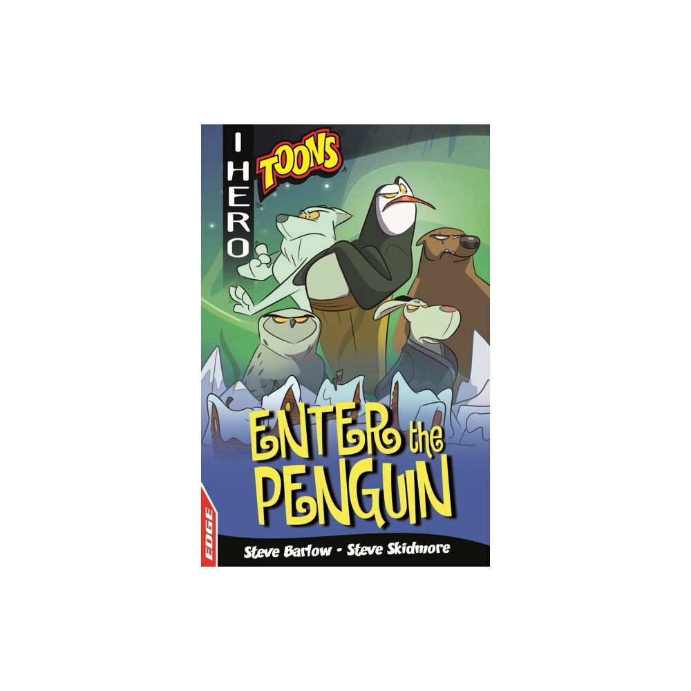 Hachette Children's Group EDGE: I HERO: Toons: Enter The Penguin (häftad, eng)