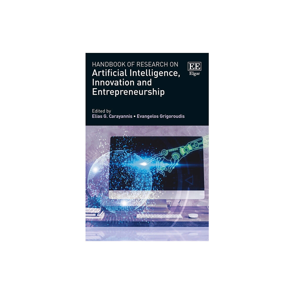 Edward Elgar Publishing Ltd Handbook of Research on Artificial Intelligence, Innovation and Entrepreneurship (inbunden, eng)