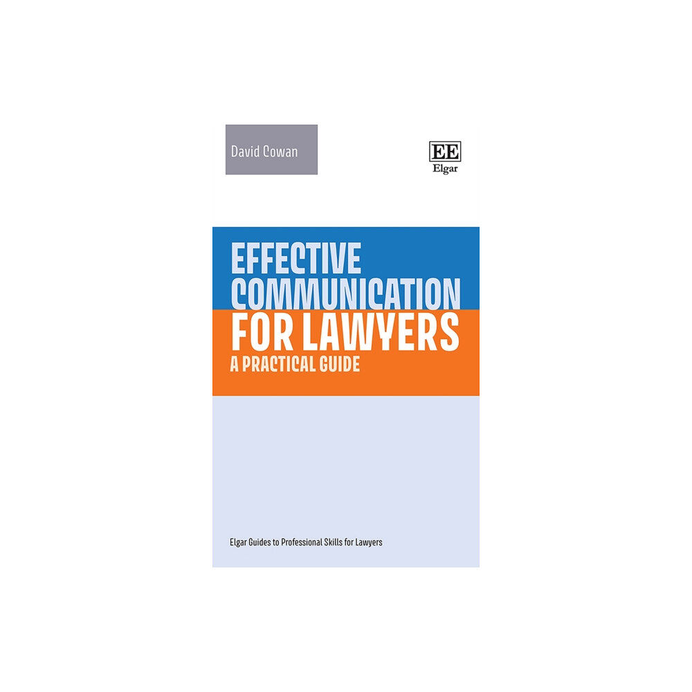 Edward Elgar Publishing Ltd Effective Communication for Lawyers (inbunden, eng)