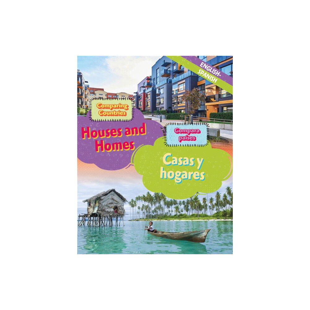 Hachette Children's Group Dual Language Learners: Comparing Countries: Houses and Homes (English/Spanish) (inbunden, mul)