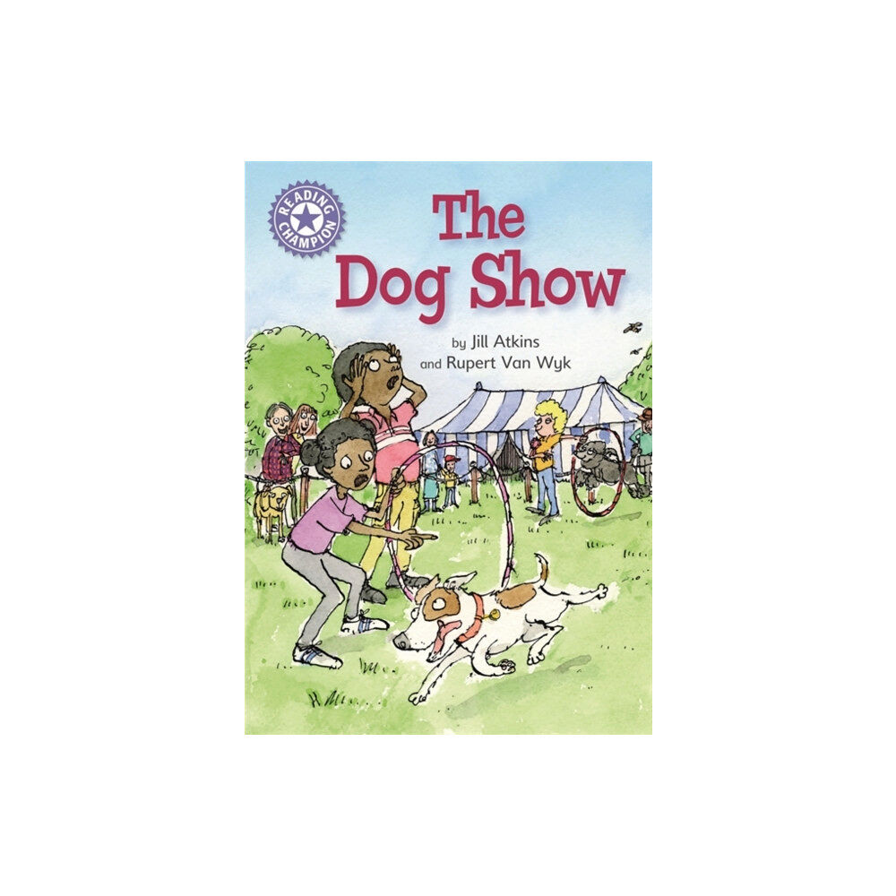 Hachette Children's Group Reading Champion: The Dog Show (häftad, eng)