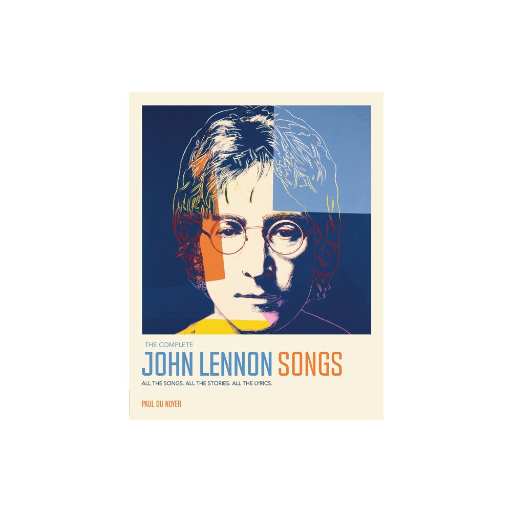 Headline Publishing Group The Complete John Lennon Songs (inbunden, eng)