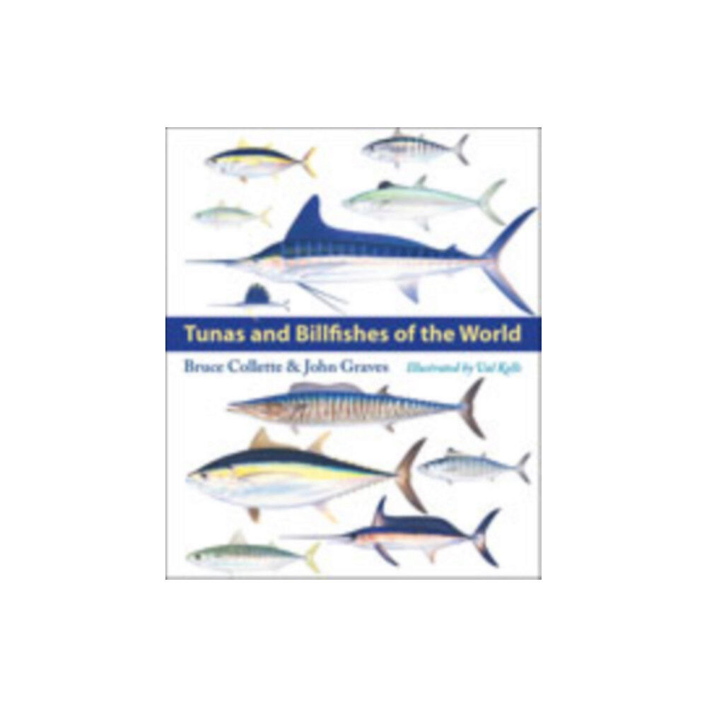 Johns Hopkins University Press Tunas and Billfishes of the World (inbunden, eng)