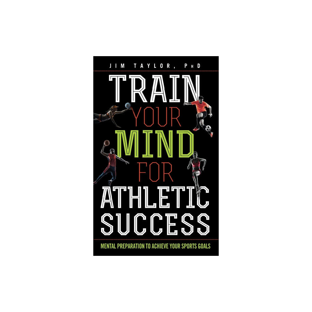 Rowman & littlefield Train Your Mind for Athletic Success (inbunden, eng)