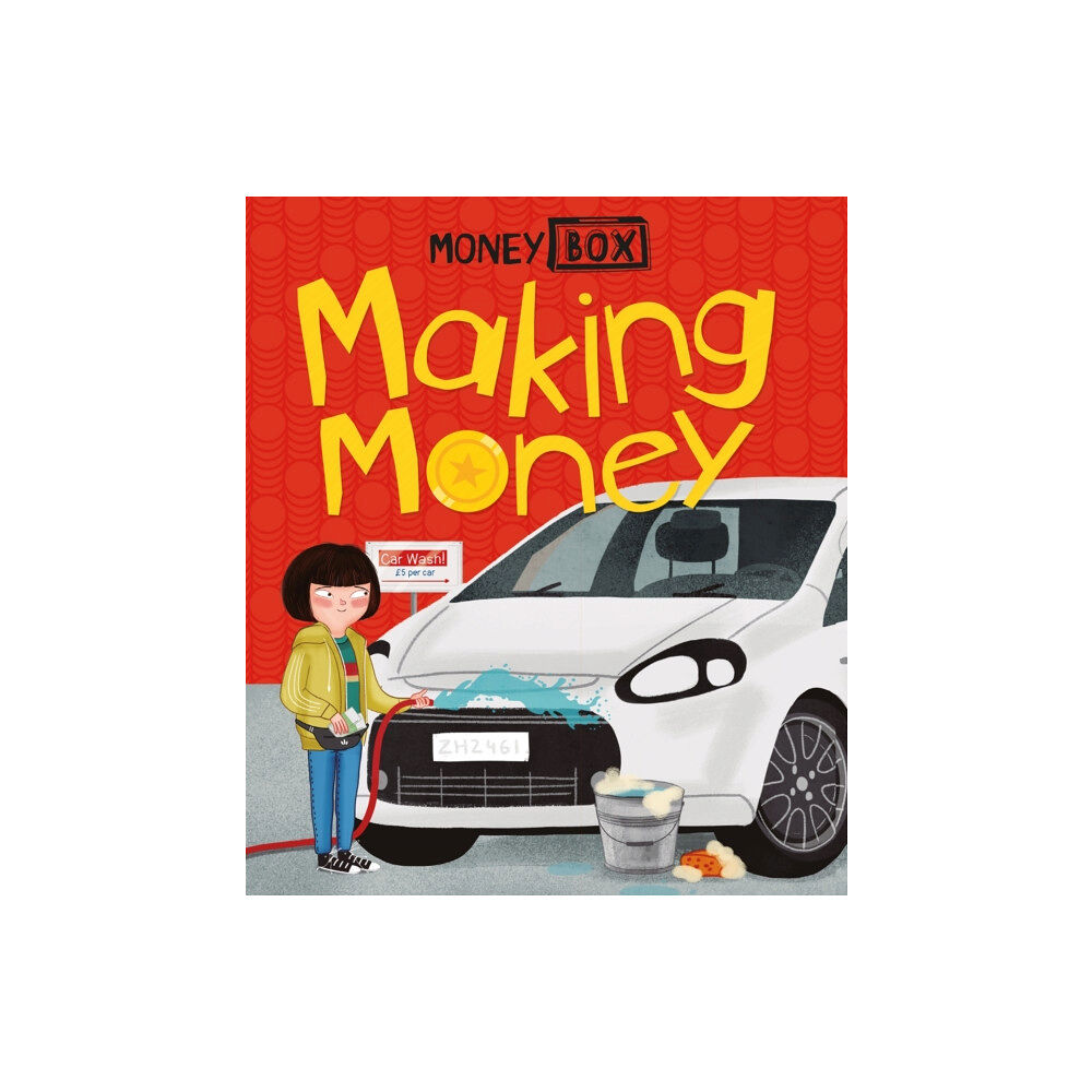 Hachette Children's Group Money Box: Making Money (inbunden, eng)