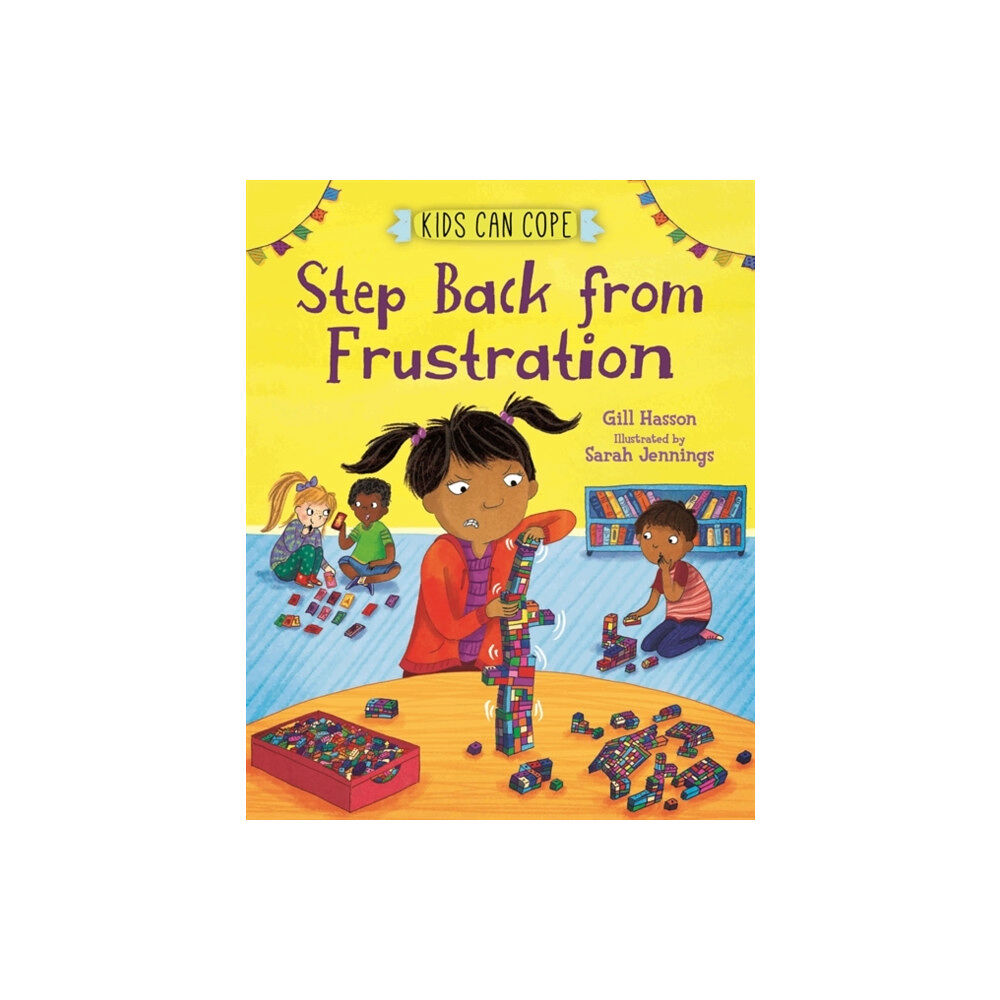 Hachette Children's Group Kids Can Cope: Step Back from Frustration (häftad, eng)