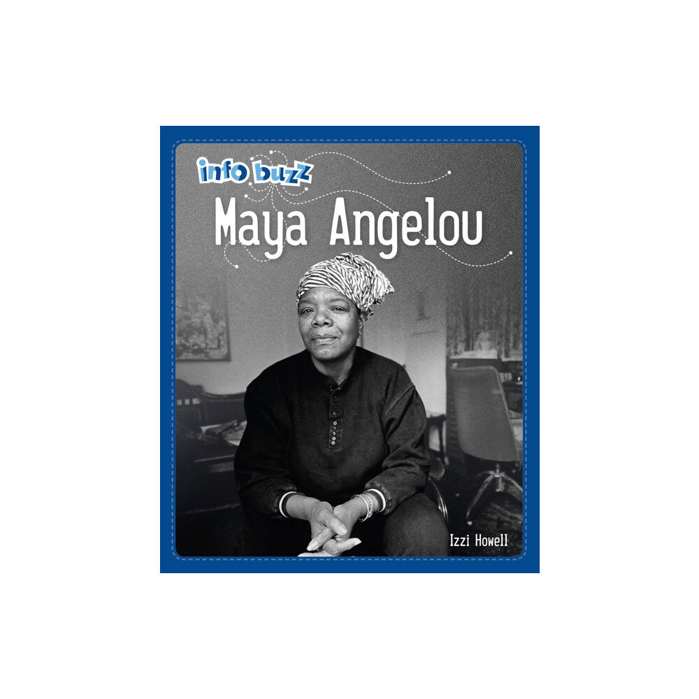 Hachette Children's Group Info Buzz: Black History: Maya Angelou (häftad, eng)