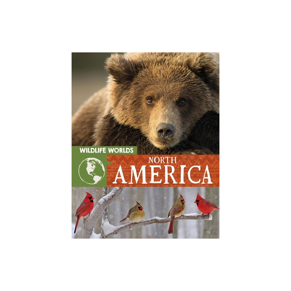 Hachette Children's Group Wildlife Worlds: North America (häftad, eng)