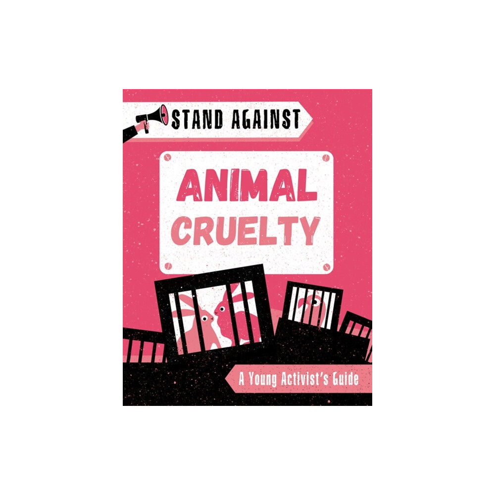 Hachette Children's Group Stand Against: Animal Cruelty (häftad, eng)