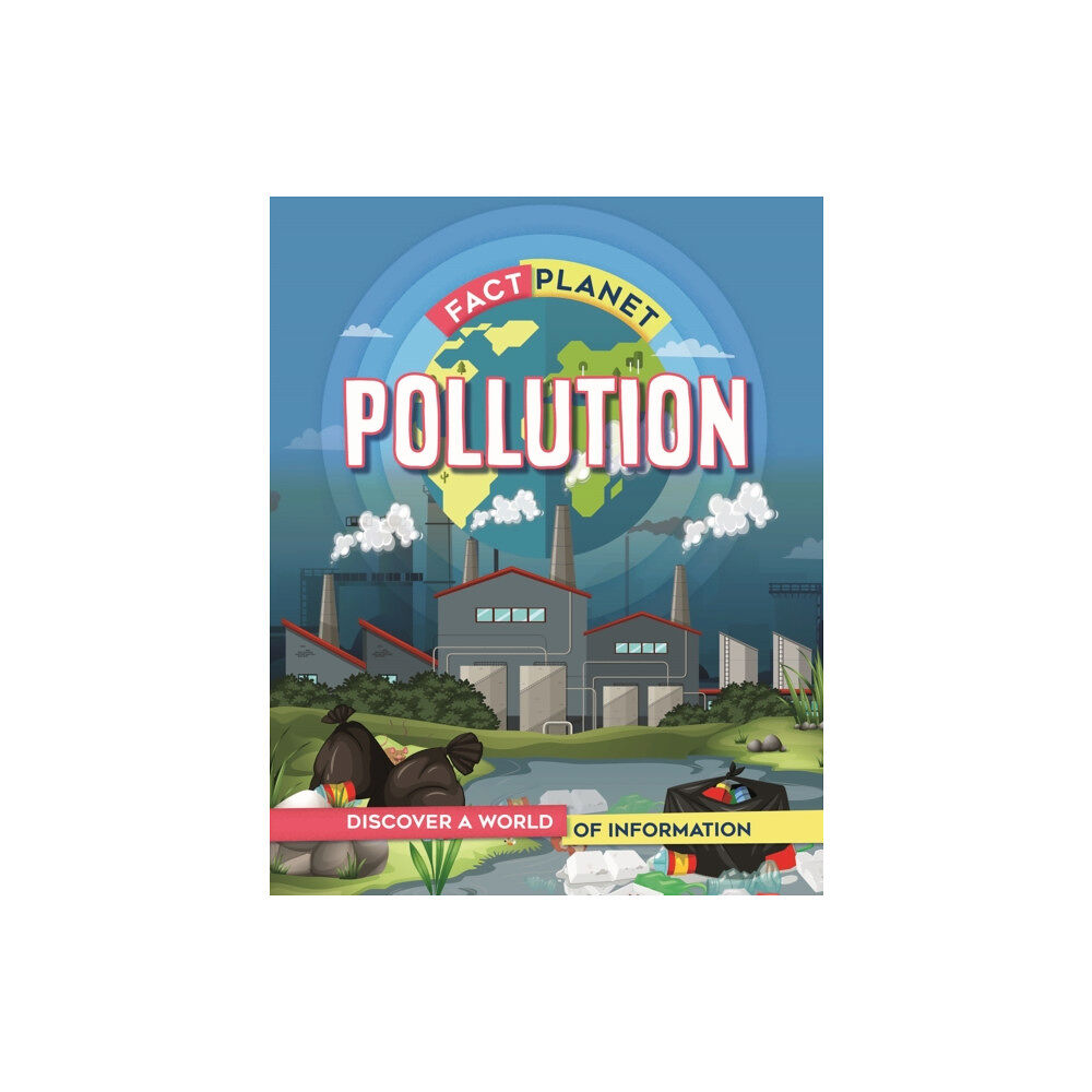 Hachette Children's Group Fact Planet: Pollution (häftad, eng)