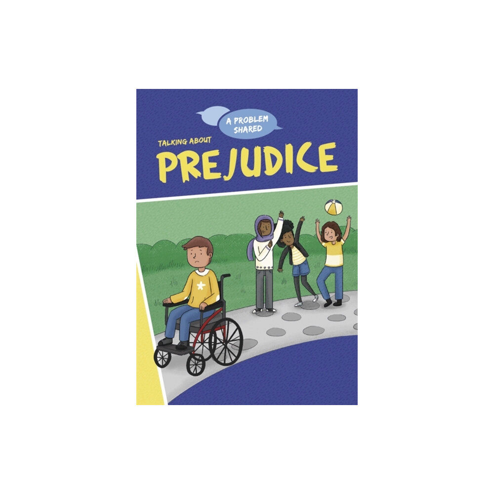 Hachette Children's Group A Problem Shared: Talking About Prejudice (häftad, eng)