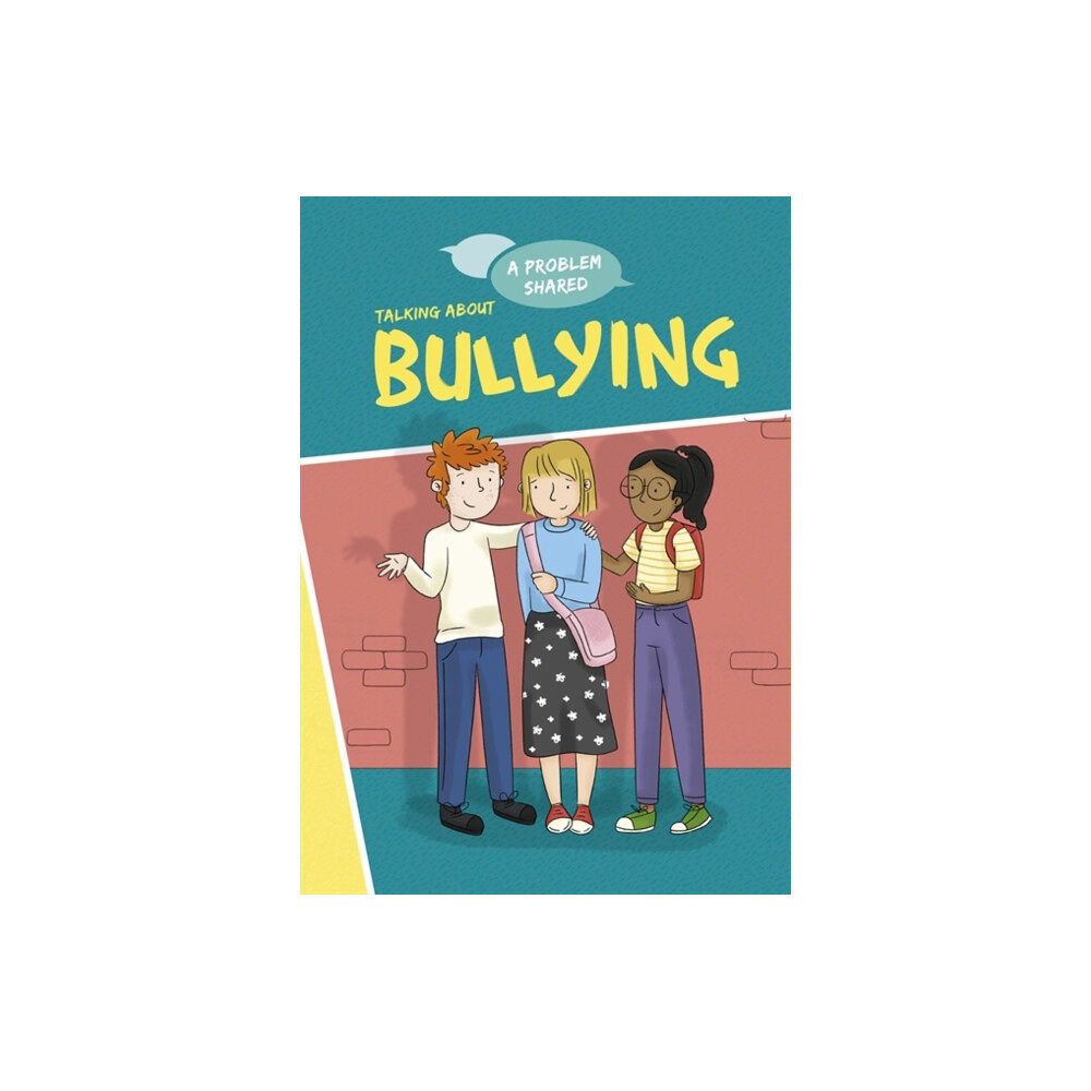 Hachette Children's Group A Problem Shared: Talking About Bullying (häftad, eng)