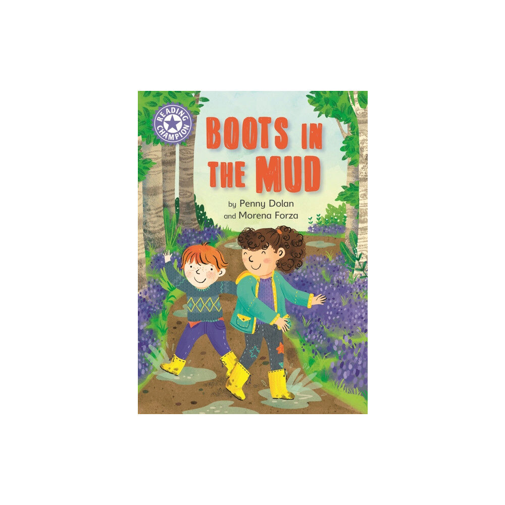 Hachette Children's Group Reading Champion: Boots in the Mud (inbunden, eng)