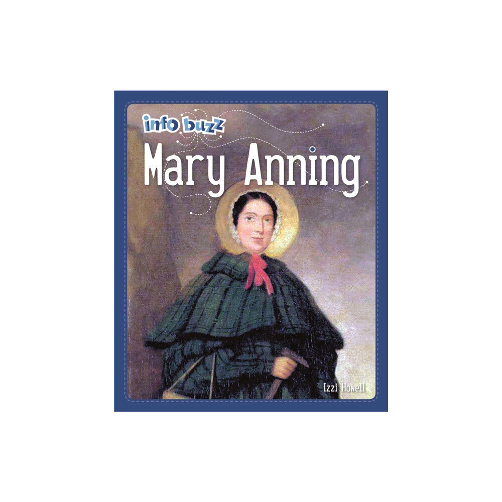 Hachette Children's Group Info Buzz: Famous People Mary Anning (inbunden, eng)