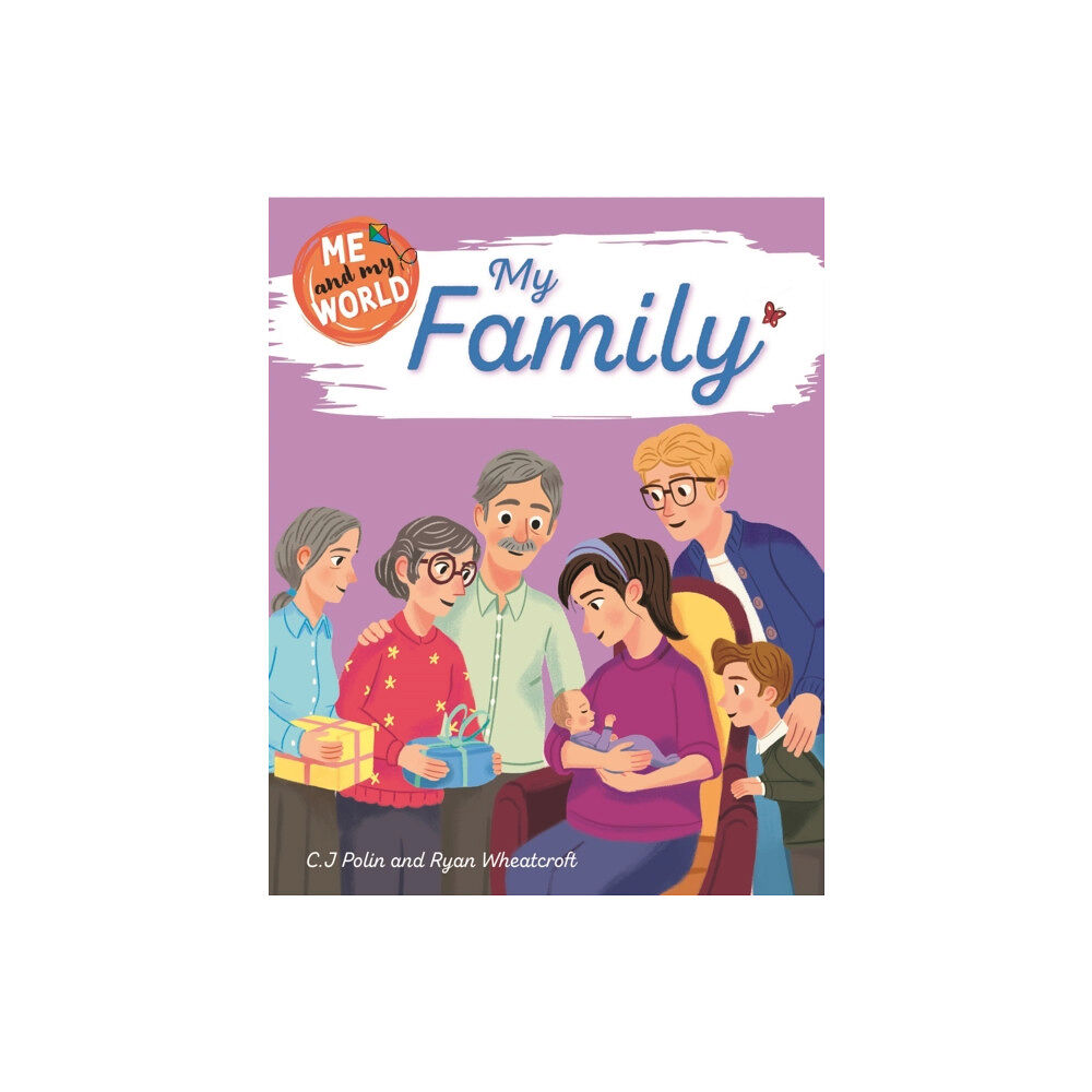 Hachette Children's Group Me and My World: My Family (inbunden, eng)