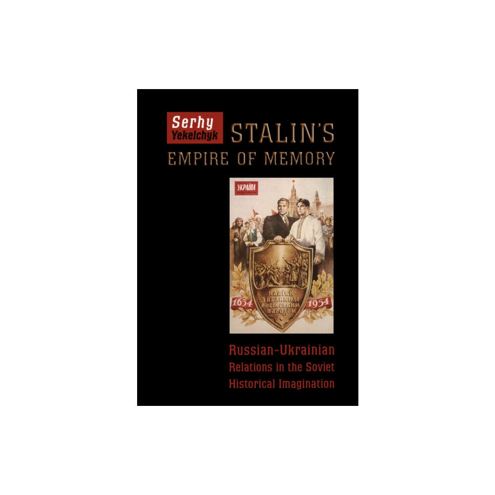 University of Toronto Press Stalin's Empire of Memory (häftad, eng)