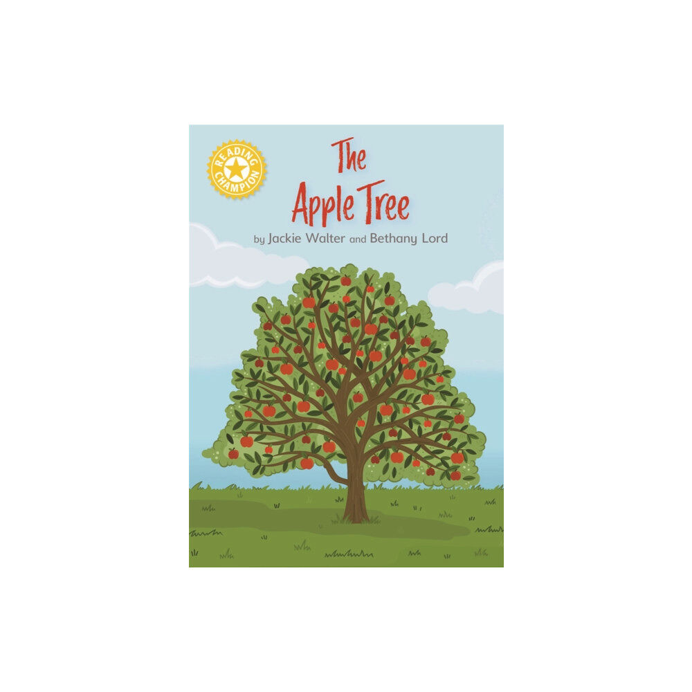 Hachette Children's Group Reading Champion: The Apple Tree (inbunden, eng)