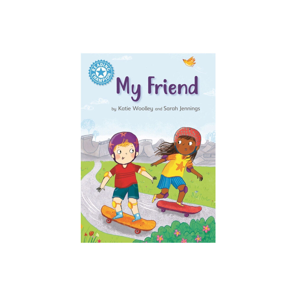 Hachette Children's Group Reading Champion: My Friend (häftad, eng)