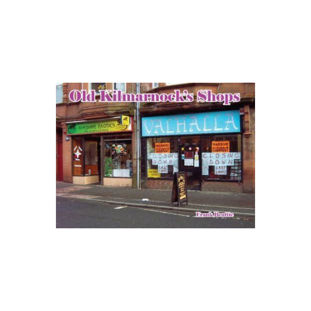 Stenlake Publishing Old Kilmarnock's Shops (häftad, eng)