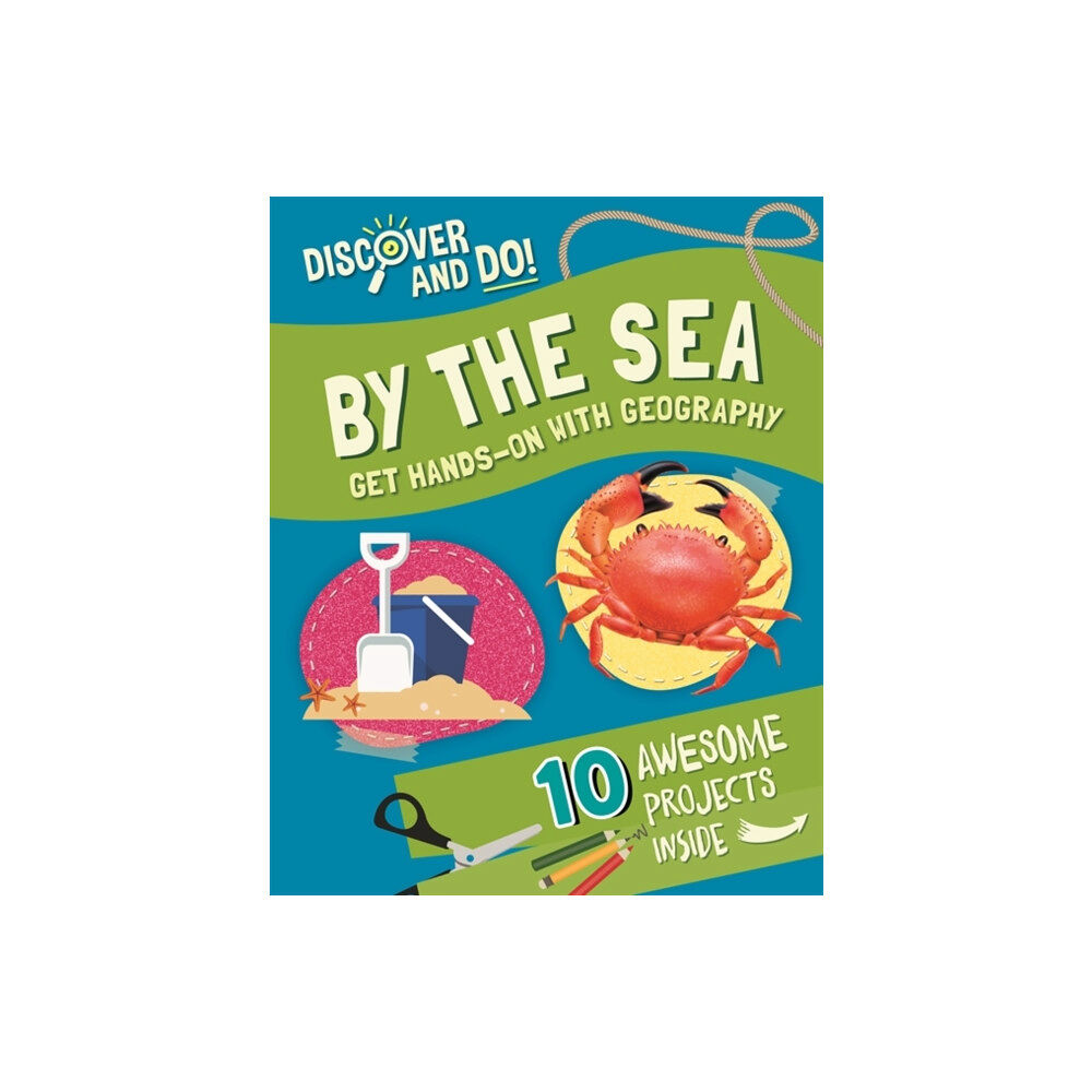 Hachette Children's Group Discover and Do: By the Sea (häftad, eng)