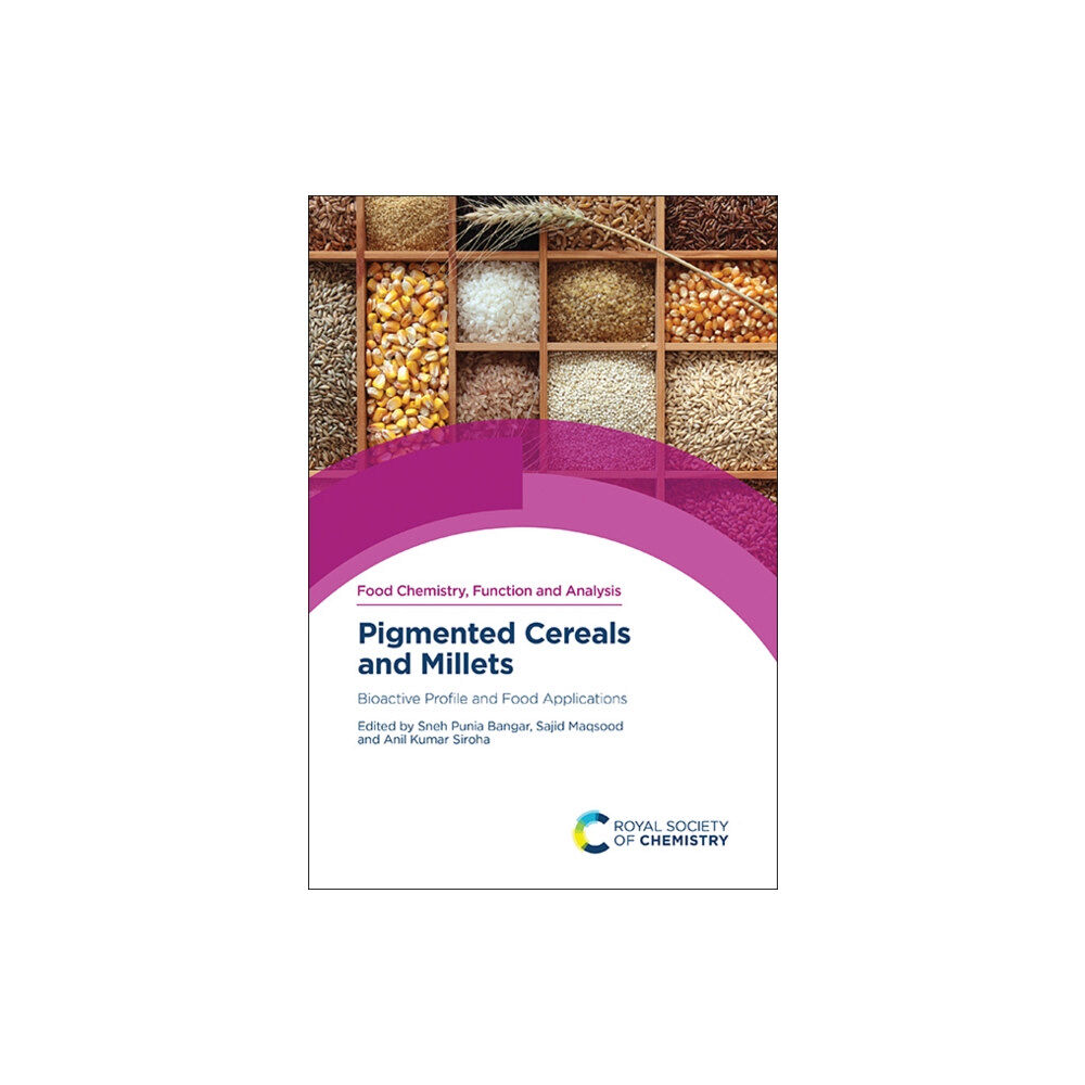 Royal Society of Chemistry Pigmented Cereals and Millets (inbunden, eng)