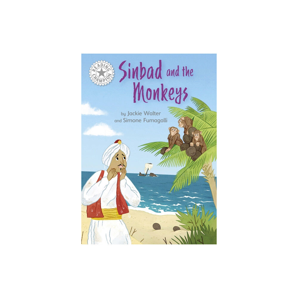 Hachette Children's Group Reading Champion: Sinbad and the Monkeys (inbunden)