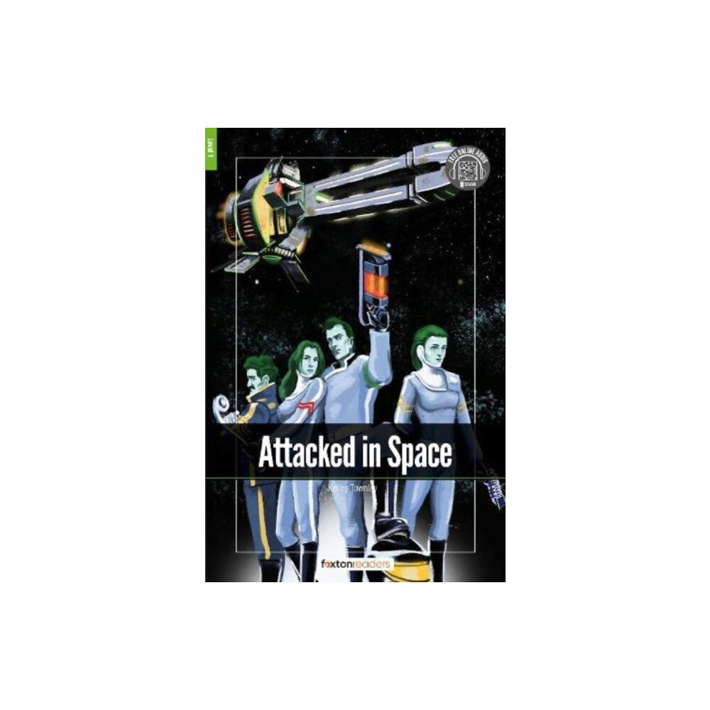 Foxton Books Attacked in Space - Foxton Readers Level 1 (400 Headwords CEFR A1-A2) with free online AUDIO (häftad, eng)