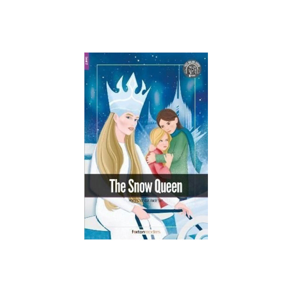 Foxton Books The Snow Queen - Foxton Readers Level 2 (600 Headwords CEFR A2-B1) with free online AUDIO (häftad, eng)