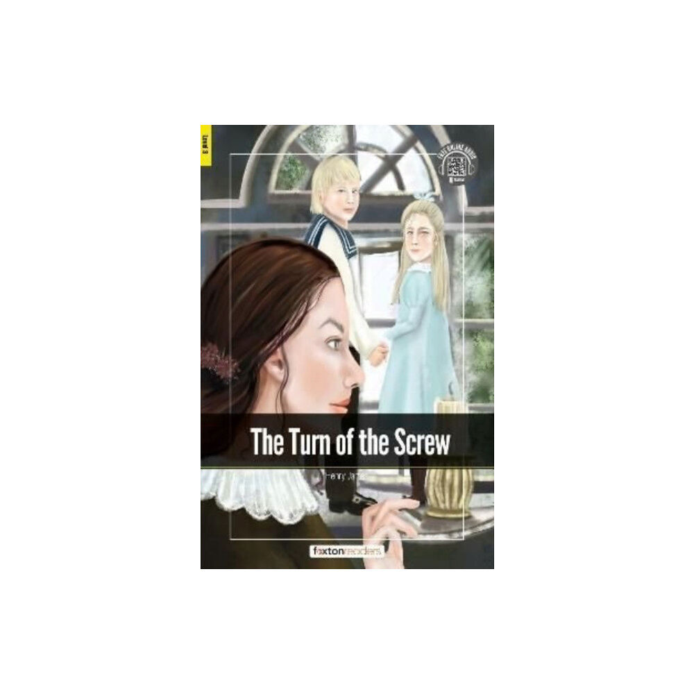 Foxton Books The Turn of the Screw - Foxton Readers Level 3 (900 Headwords CEFR B1) with free online AUDIO (häftad, eng)