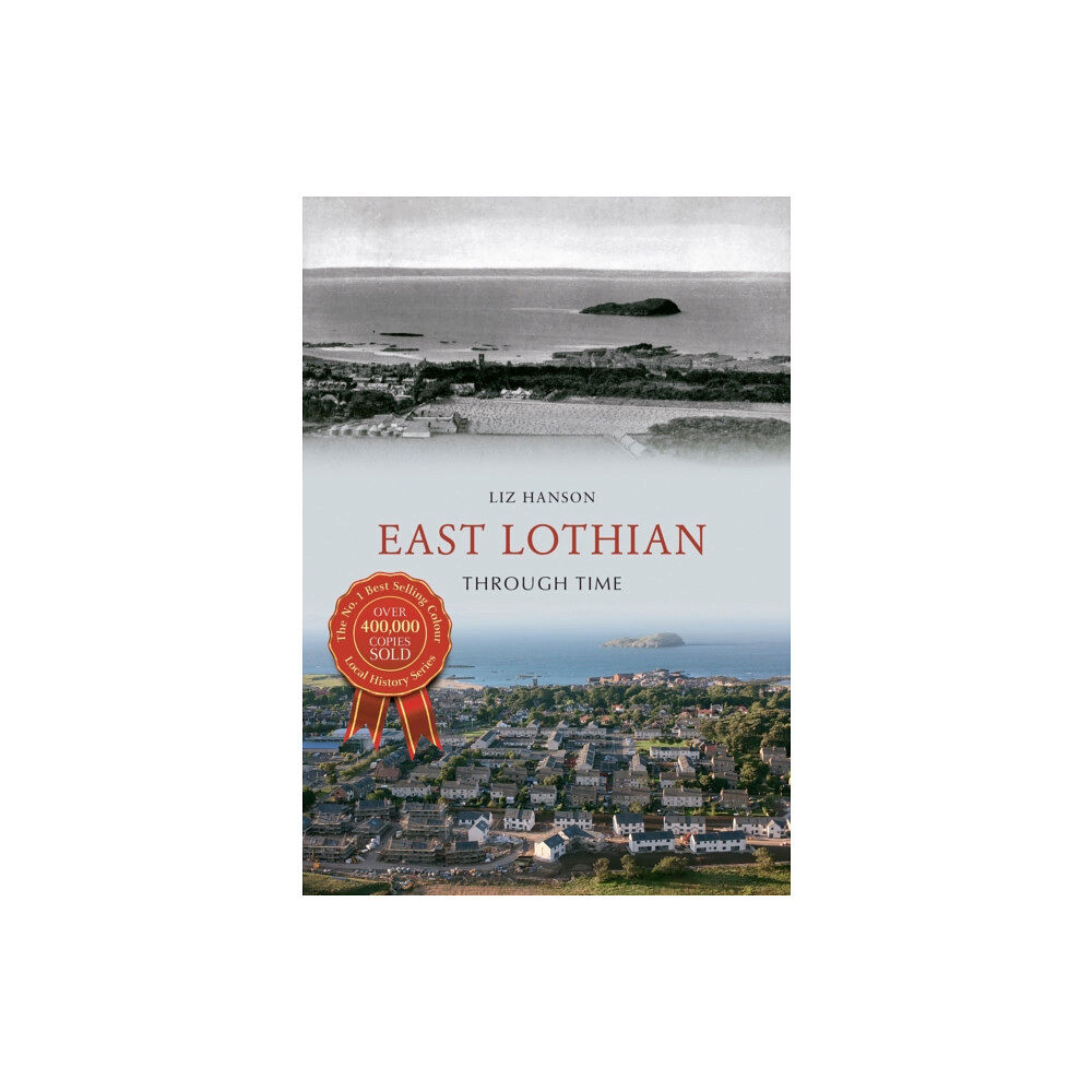 Amberley Publishing East Lothian Through Time (häftad, eng)