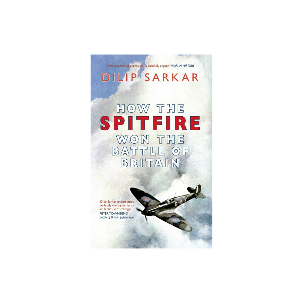 Amberley Publishing How the Spitfire Won the Battle of Britain (häftad, eng)