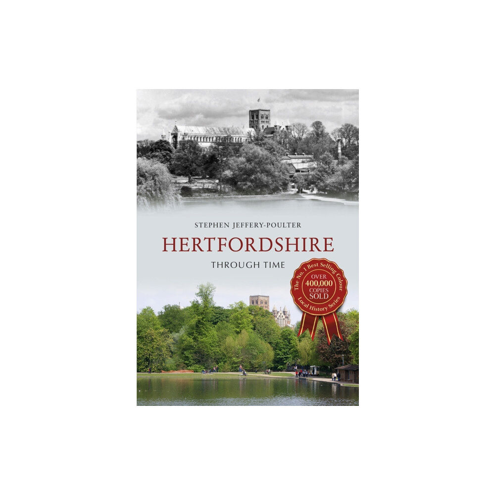 Amberley Publishing Hertfordshire Through Time (häftad, eng)