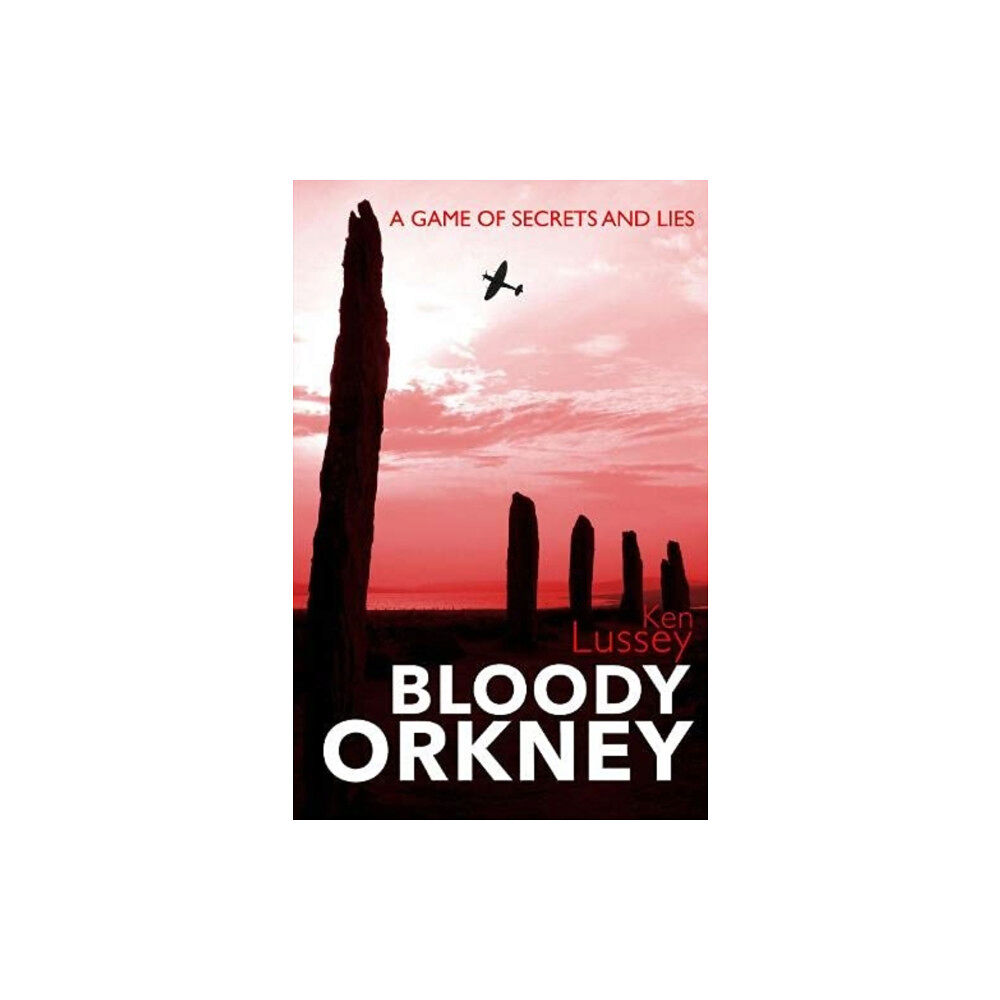 Arachnid Press Ltd Bloody Orkney (häftad, eng)