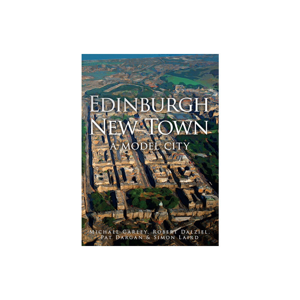 Amberley Publishing Edinburgh New Town (häftad, eng)