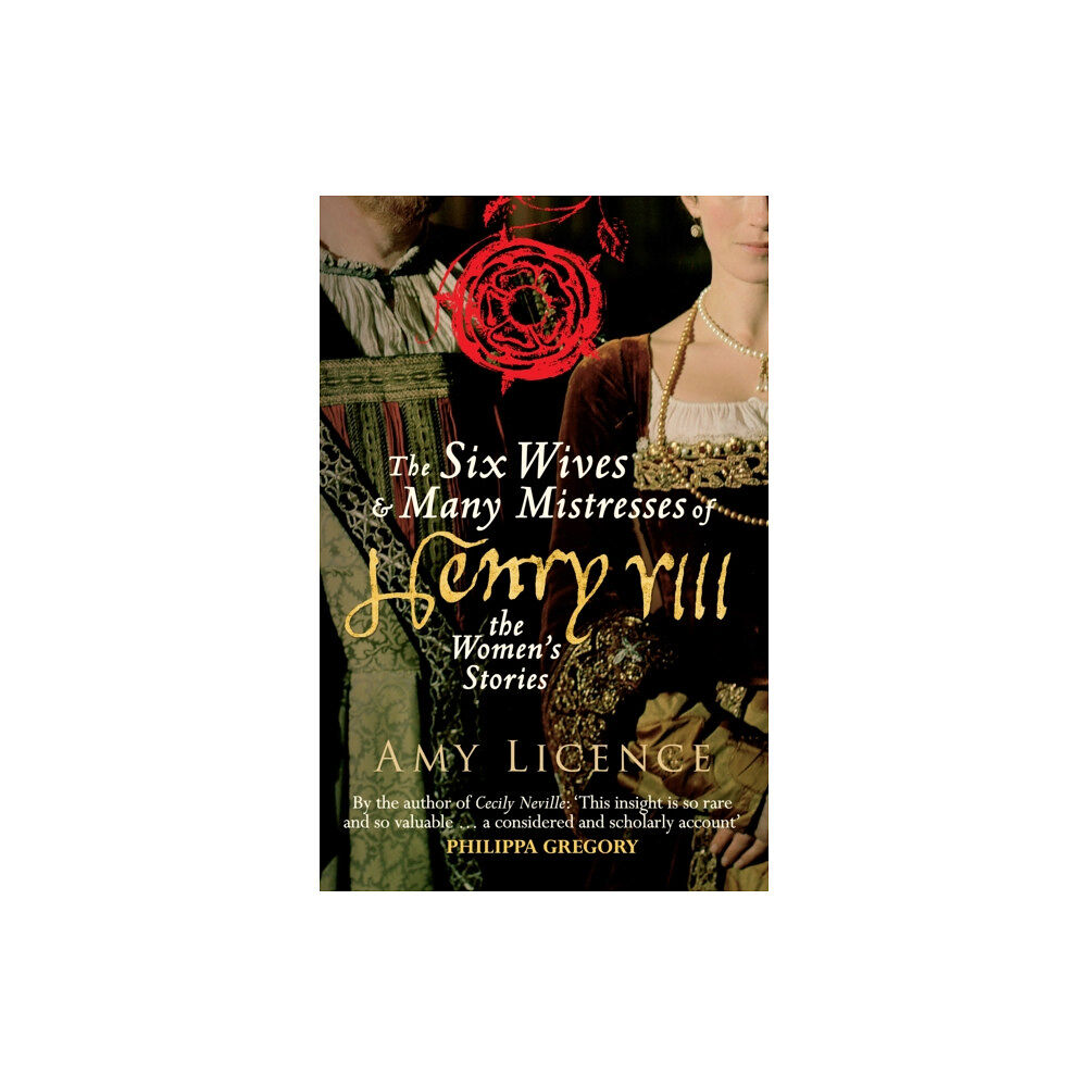 Amberley Publishing The Six Wives & Many Mistresses of Henry VIII (häftad, eng)