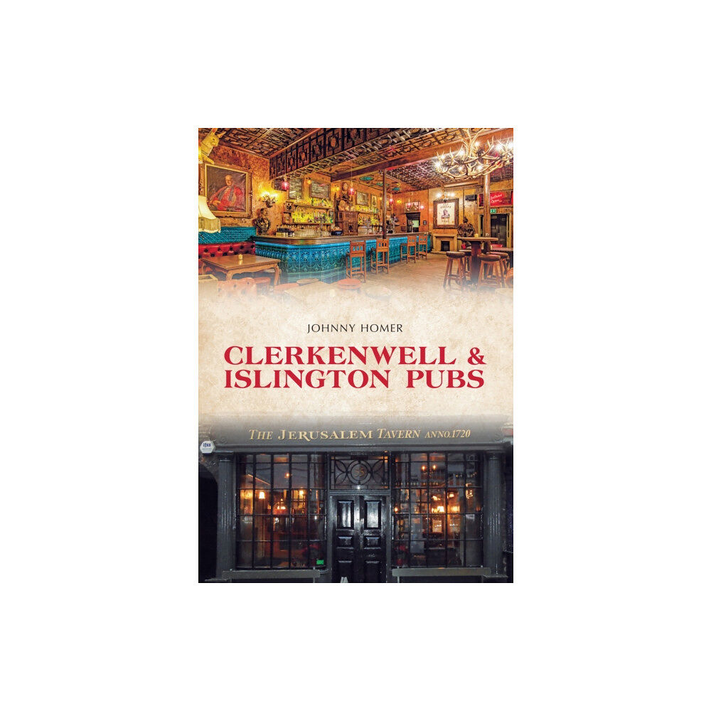 Amberley Publishing Clerkenwell & Islington Pubs (häftad, eng)