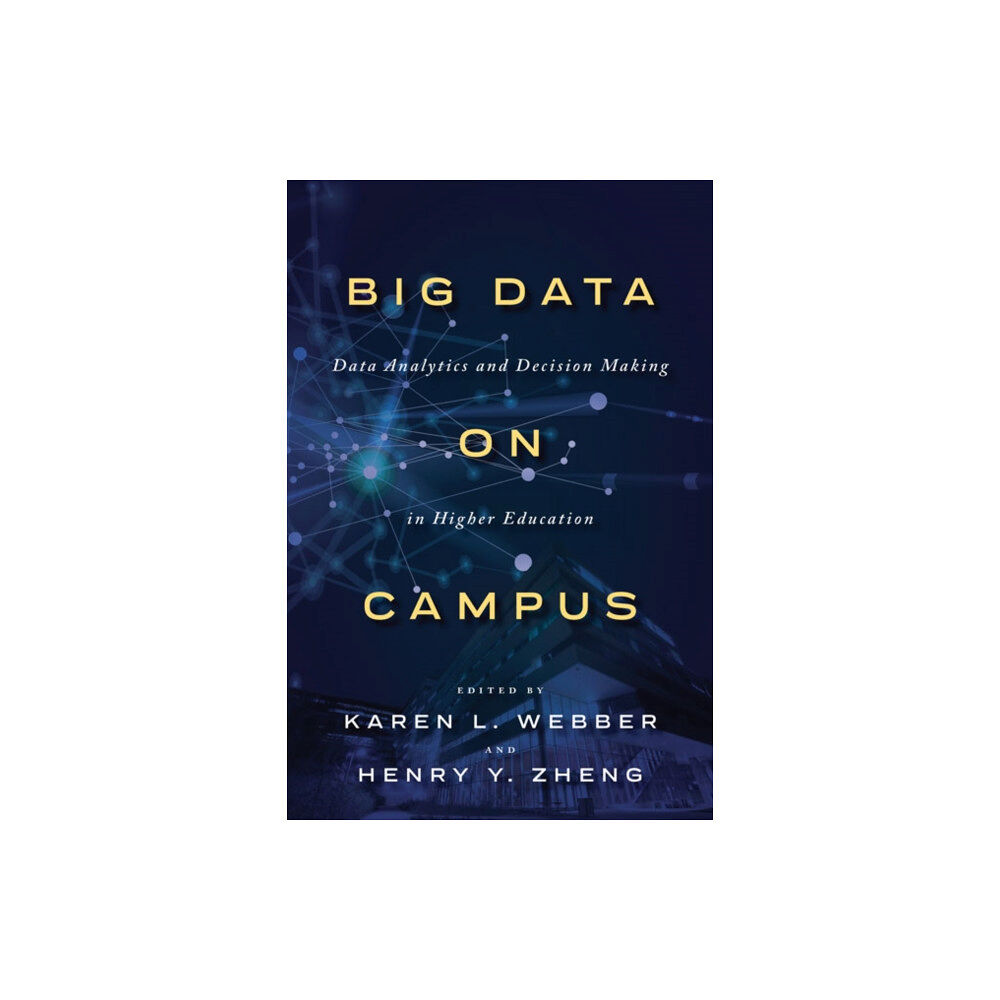 Johns Hopkins University Press Big Data on Campus (inbunden, eng)