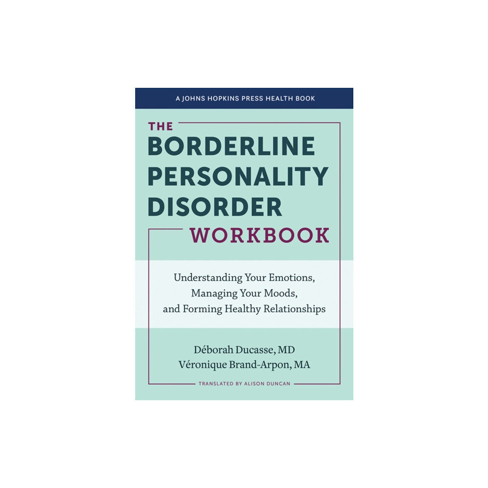 Johns Hopkins University Press The Borderline Personality Disorder Workbook (häftad, eng)