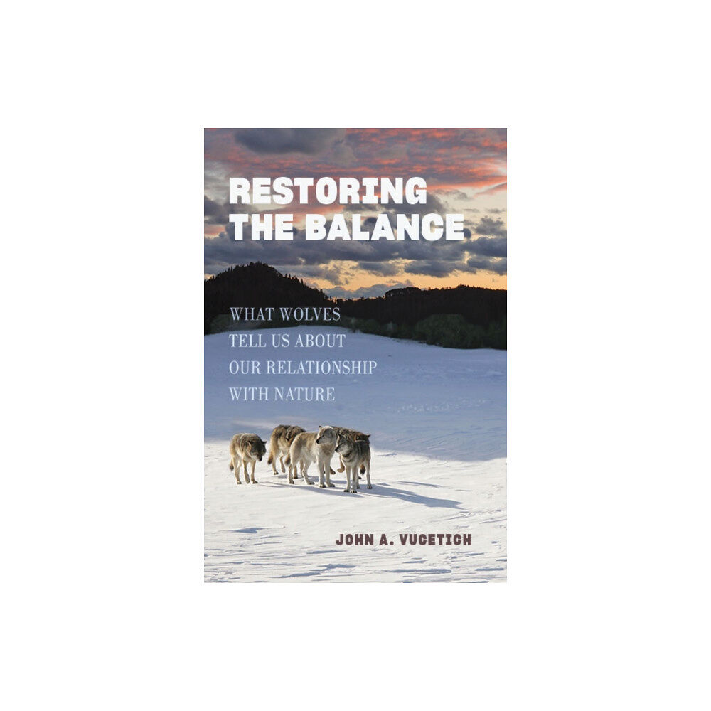 Johns Hopkins University Press Restoring the Balance (inbunden, eng)