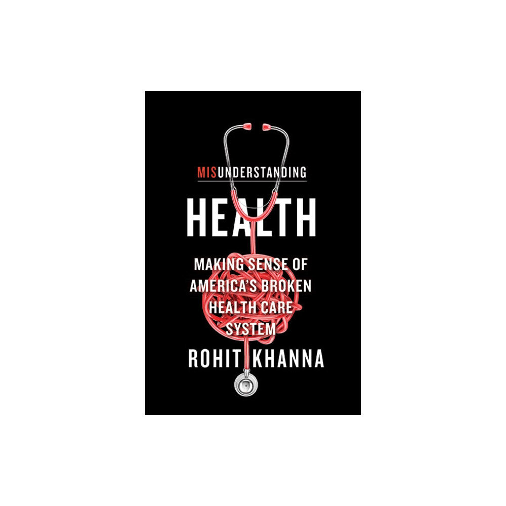 Johns Hopkins University Press Misunderstanding Health (inbunden, eng)