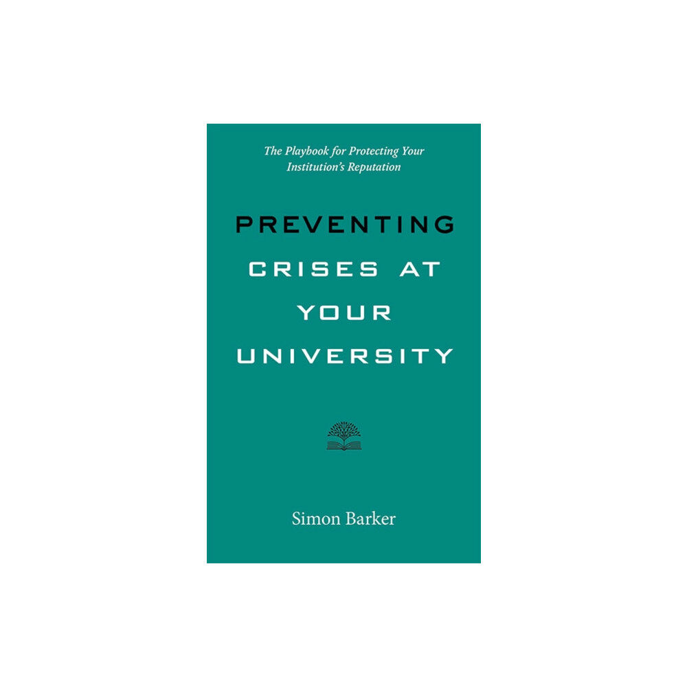 Johns Hopkins University Press Preventing Crises at Your University (häftad, eng)