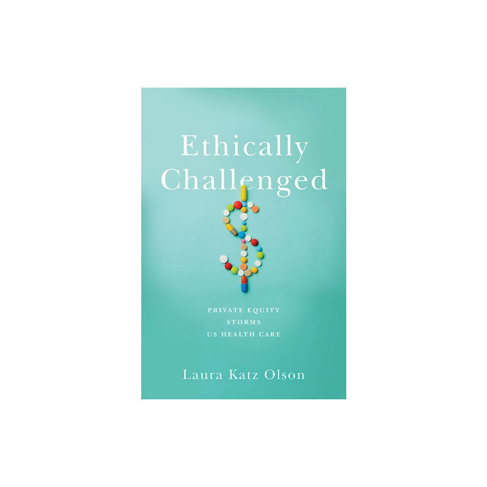 Johns Hopkins University Press Ethically Challenged (inbunden, eng)