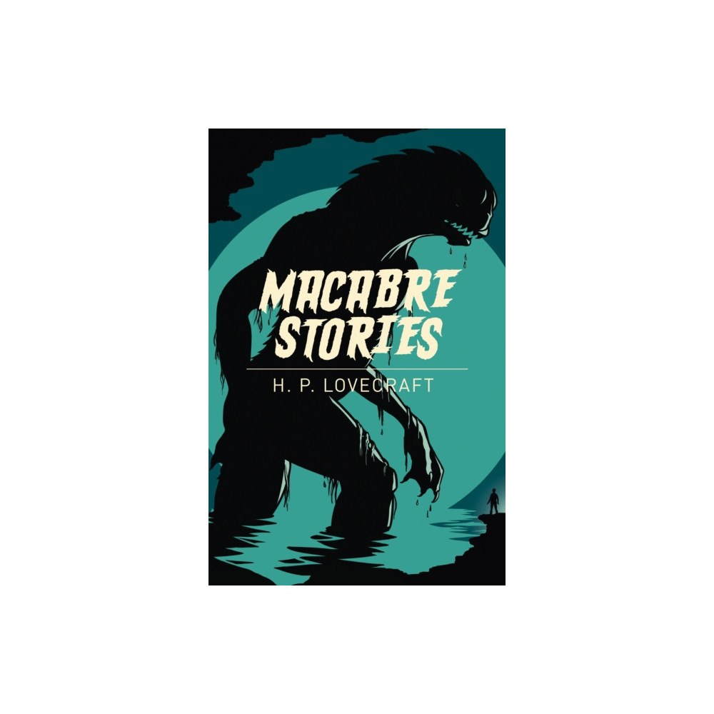 Arcturus publishing ltd Macabre Stories (häftad, eng)