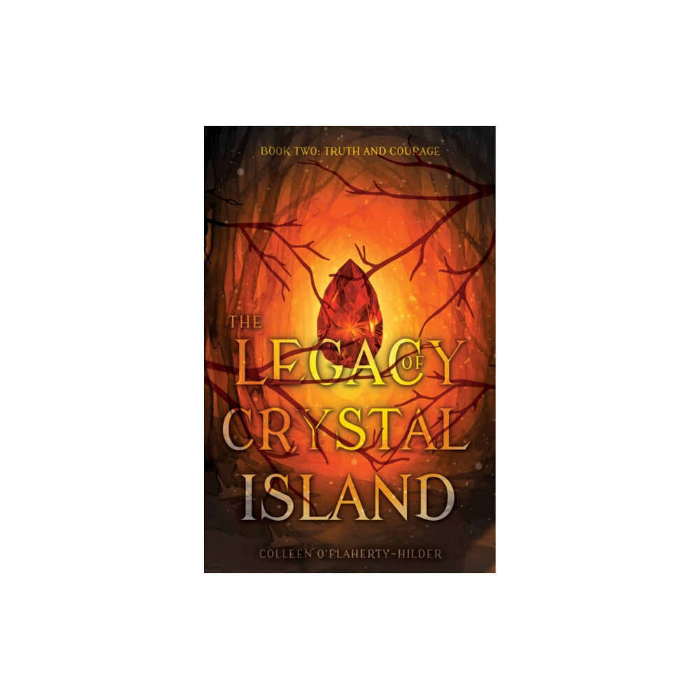 Troubador Publishing The Legacy of Crystal Island Book Two (häftad, eng)