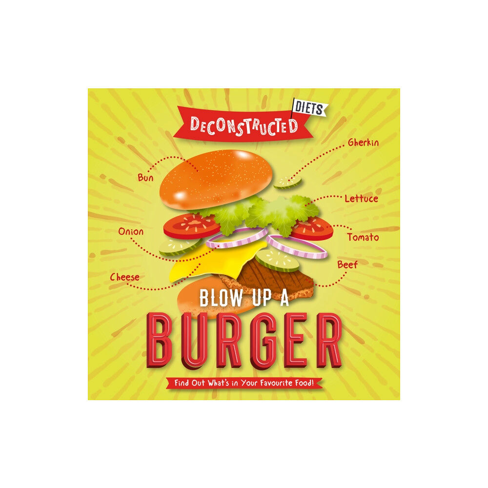 BookLife Publishing Blow Up a Burger (inbunden, eng)