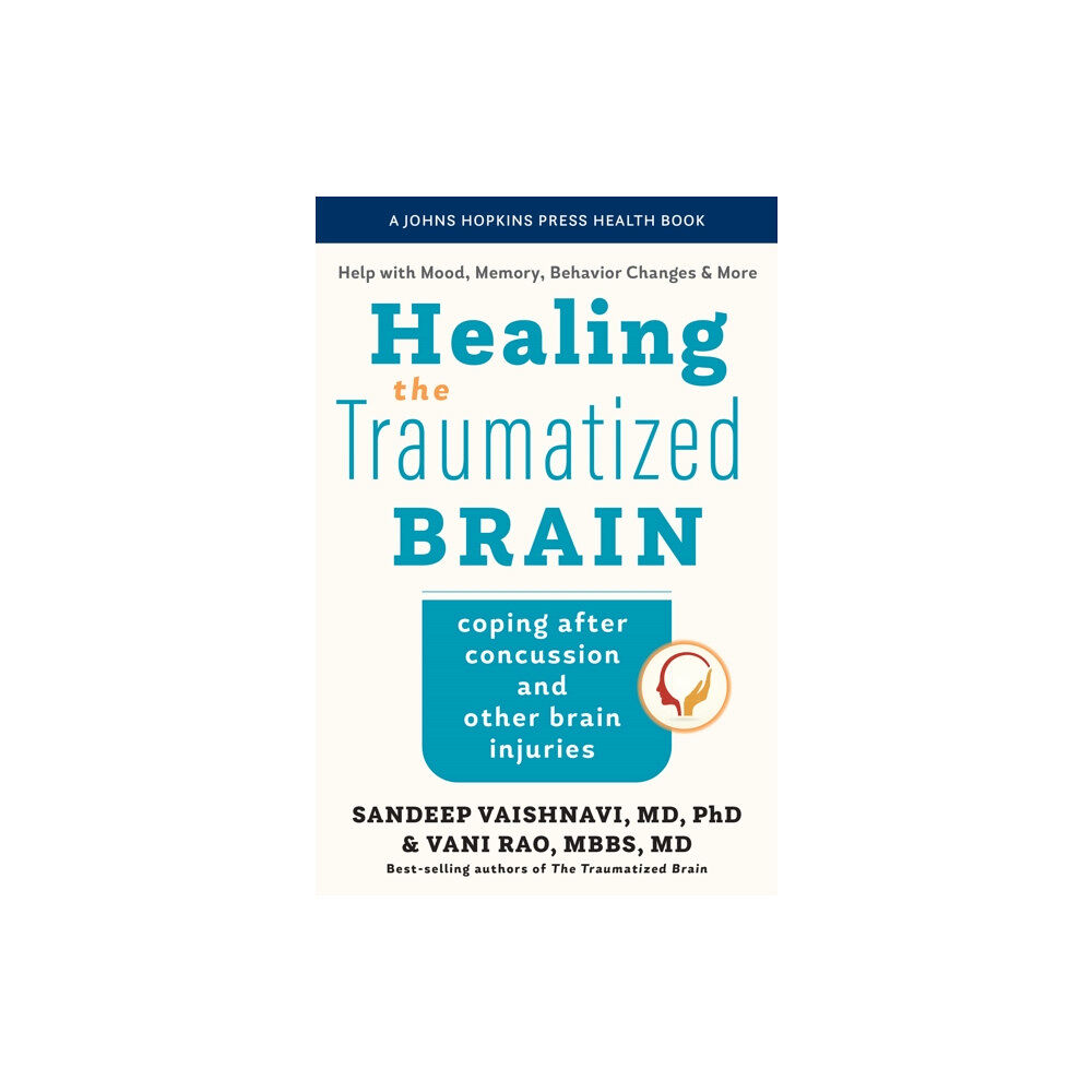 Johns Hopkins University Press Healing the Traumatized Brain (häftad, eng)