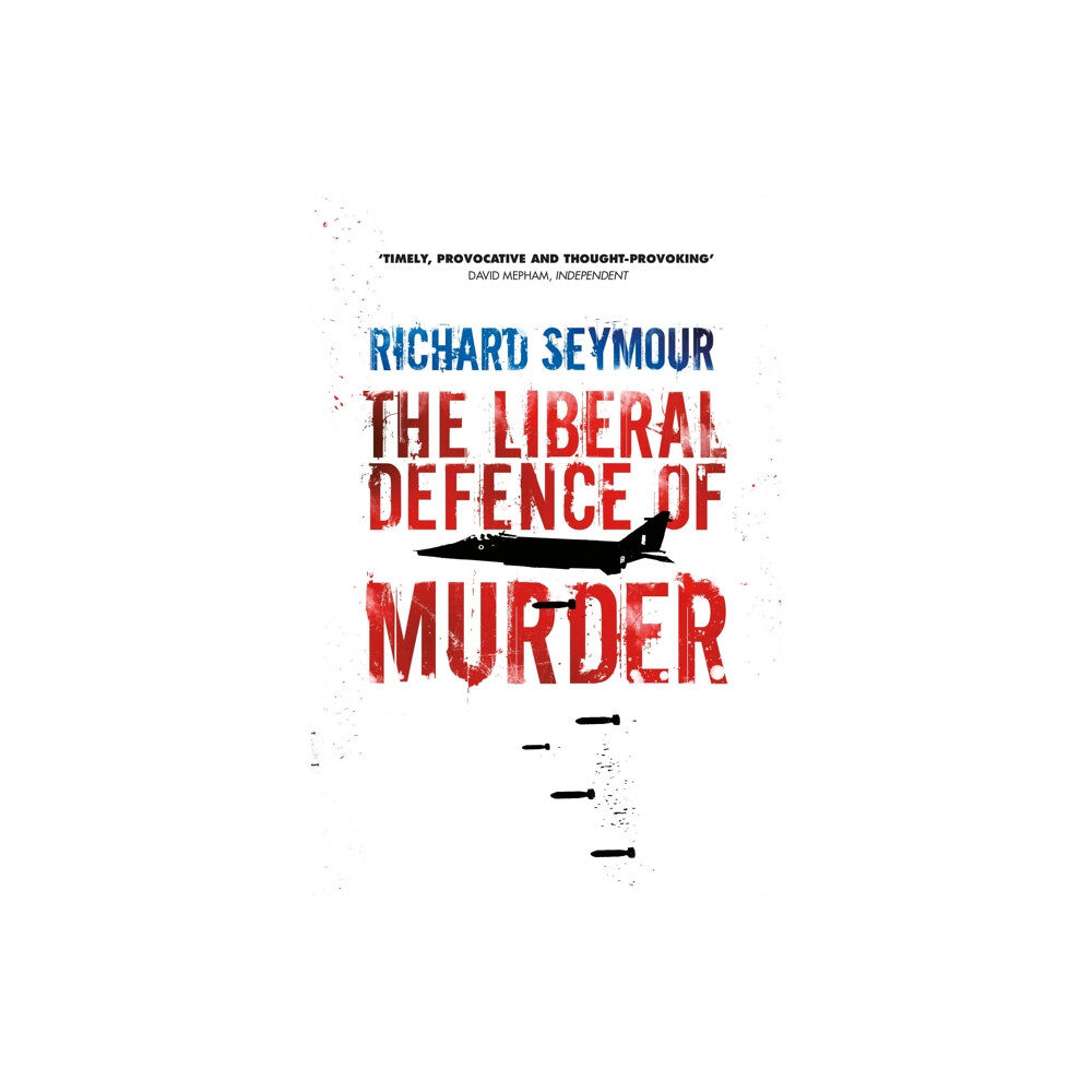 Verso Books The Liberal Defence of Murder (häftad, eng)