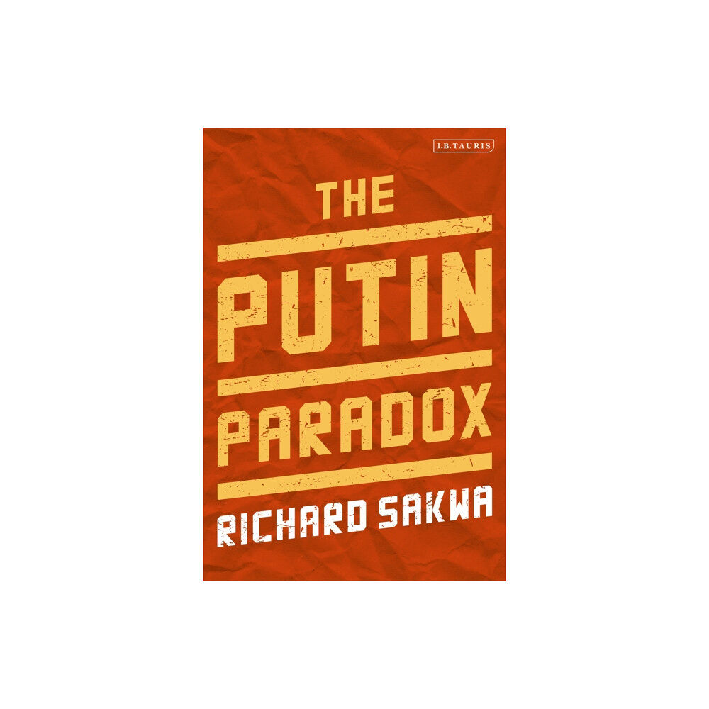 Bloomsbury Publishing PLC The Putin Paradox (häftad, eng)