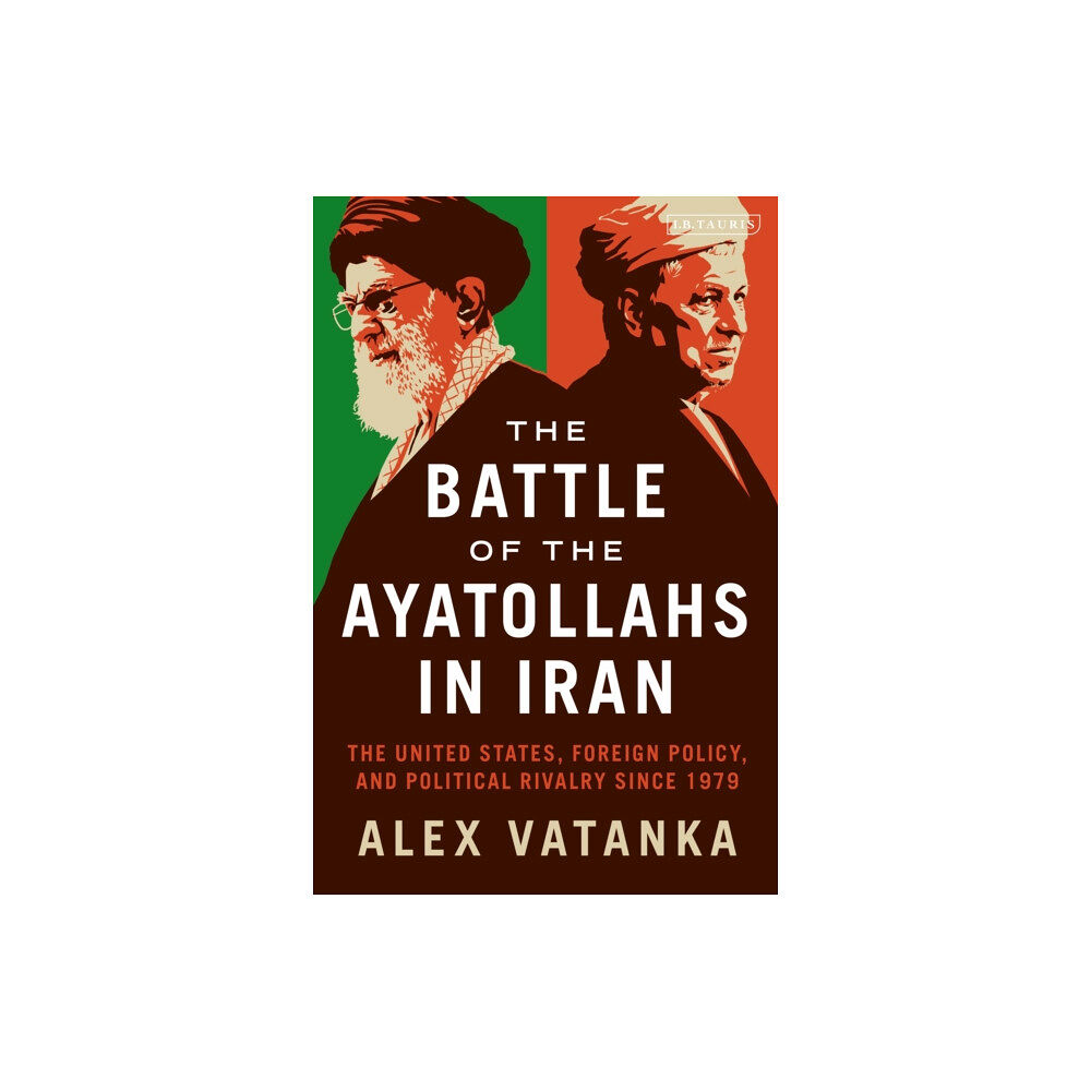 Bloomsbury Publishing PLC The Battle of the Ayatollahs in Iran (häftad, eng)