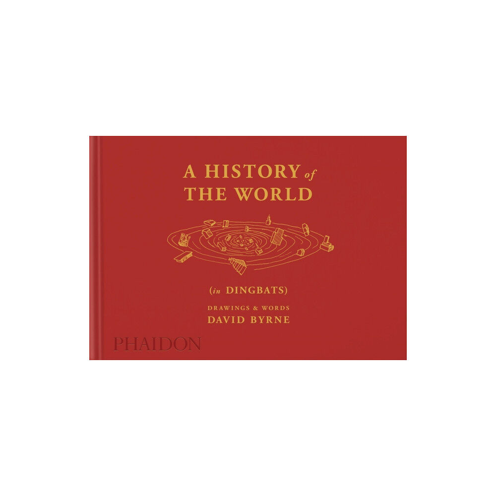 Phaidon Press Ltd A History of the World (in Dingbats) (inbunden, eng)